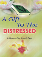 Gift to the Distressed - Premium Book from Islamic Book Service - Just $3.95! Shop now at IQRA.ORG