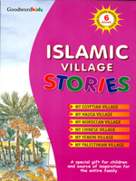 Islamic Village Stories (6 PB B - Premium Book from Goodword Books - Just $14.95! Shop now at IQRA.ORG