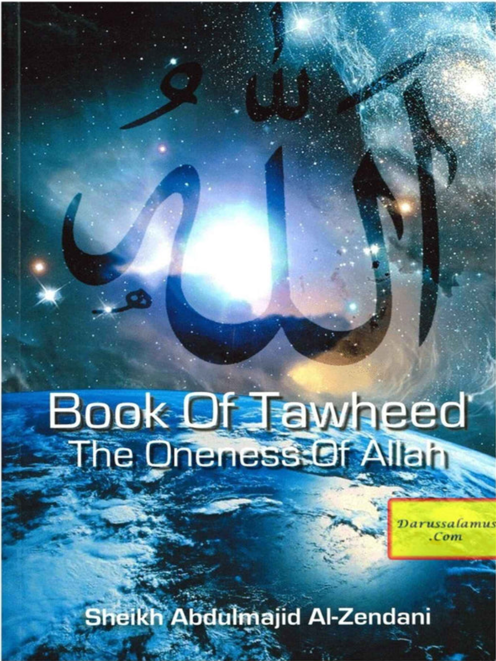 Book of Tawheed the One..Allah - Premium  from AL-FIRDUS, U.K. - Just $19.95! Shop now at IQRA.ORG