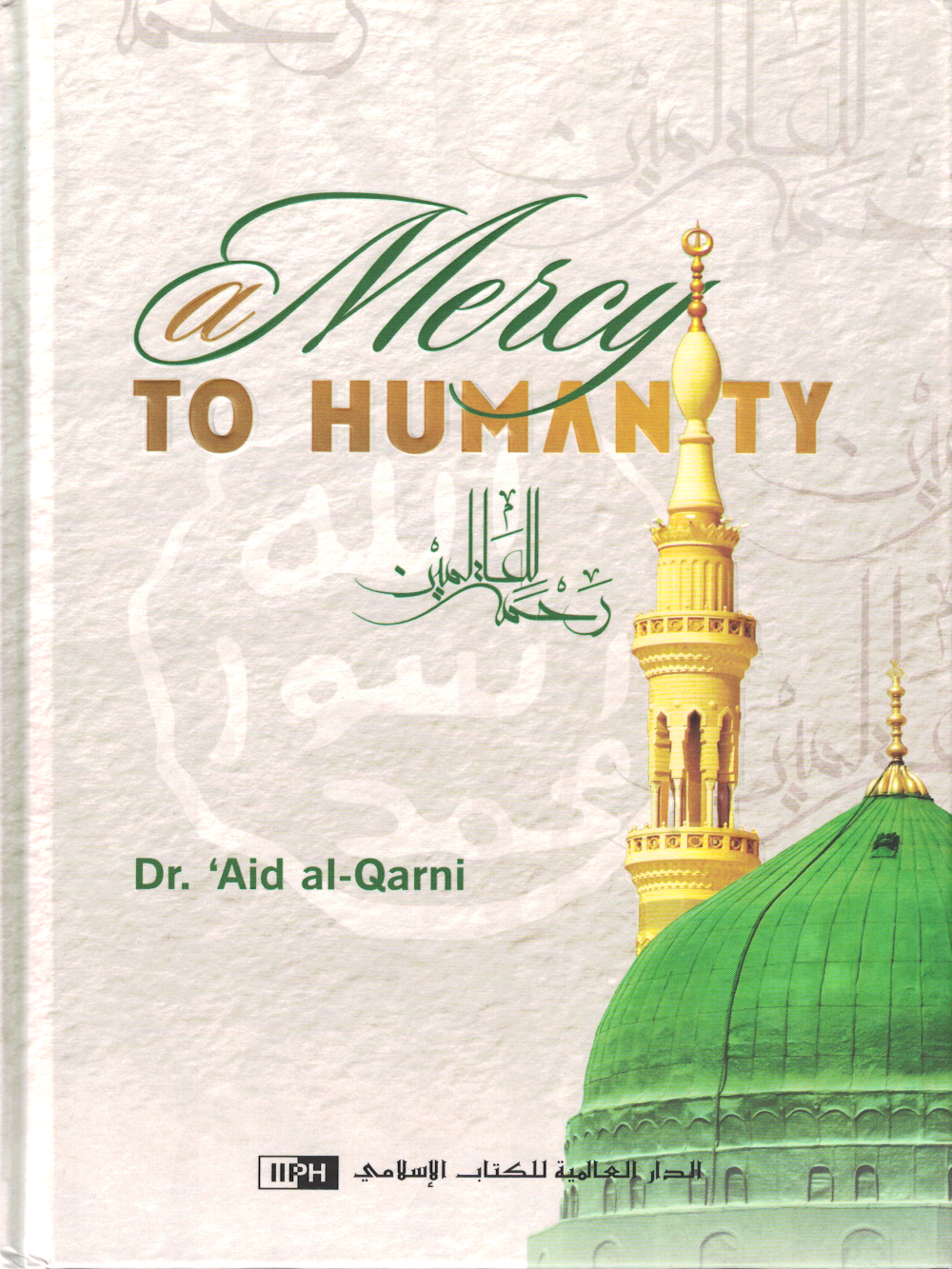 Mercy to Humanity - Premium Book from Zam Zam Publishers - Just $20! Shop now at IQRA.ORG