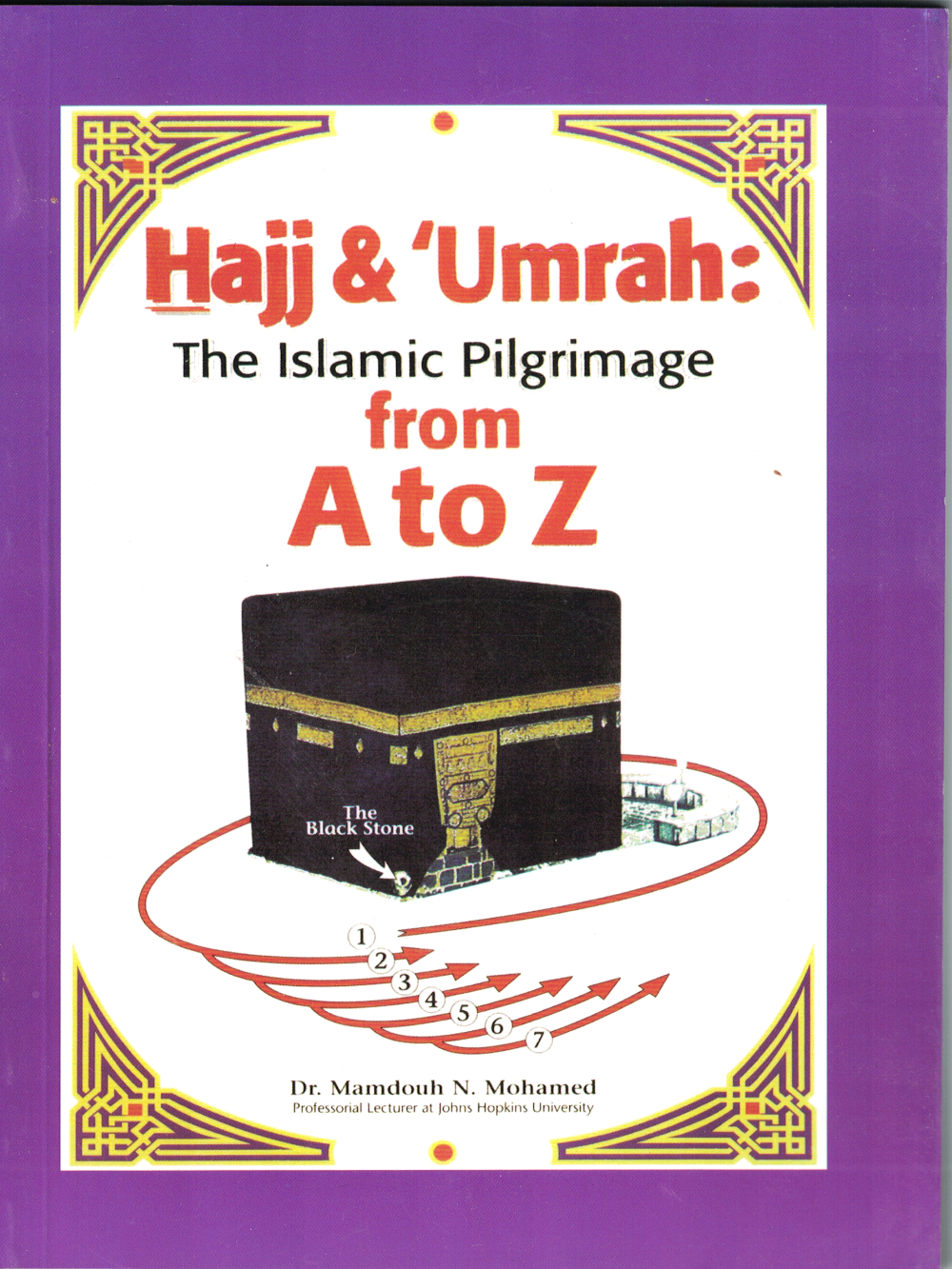 Hajj & Umrah: From A to Z - Premium Book from I.B Publishers, Inc. - Just $15.99! Shop now at IQRA Book Center