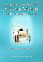 Prophet Muhammad A Role Model - Premium Book from Islamic Foundation UK - Just $10.95! Shop now at IQRA.ORG