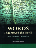 Words that Moved the World SC - Premium Book from Islamic Foundation, UK - Just $7.95! Shop now at IQRA Book Center