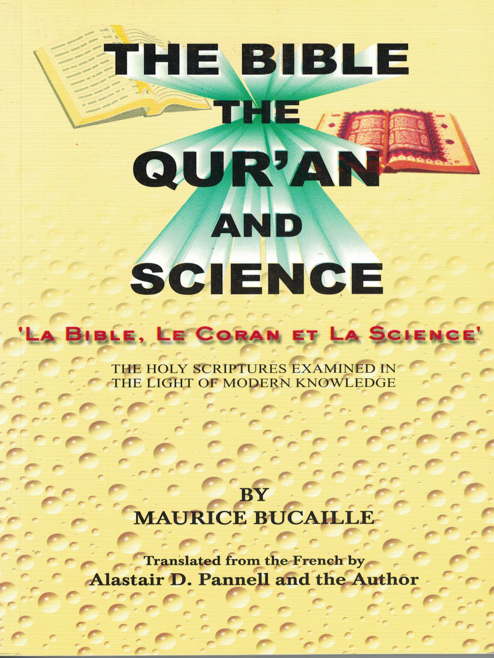 Bible,the Qur'an and Science-English - Premium  from IBS, NYC - Just $6! Shop now at IQRA Book Center