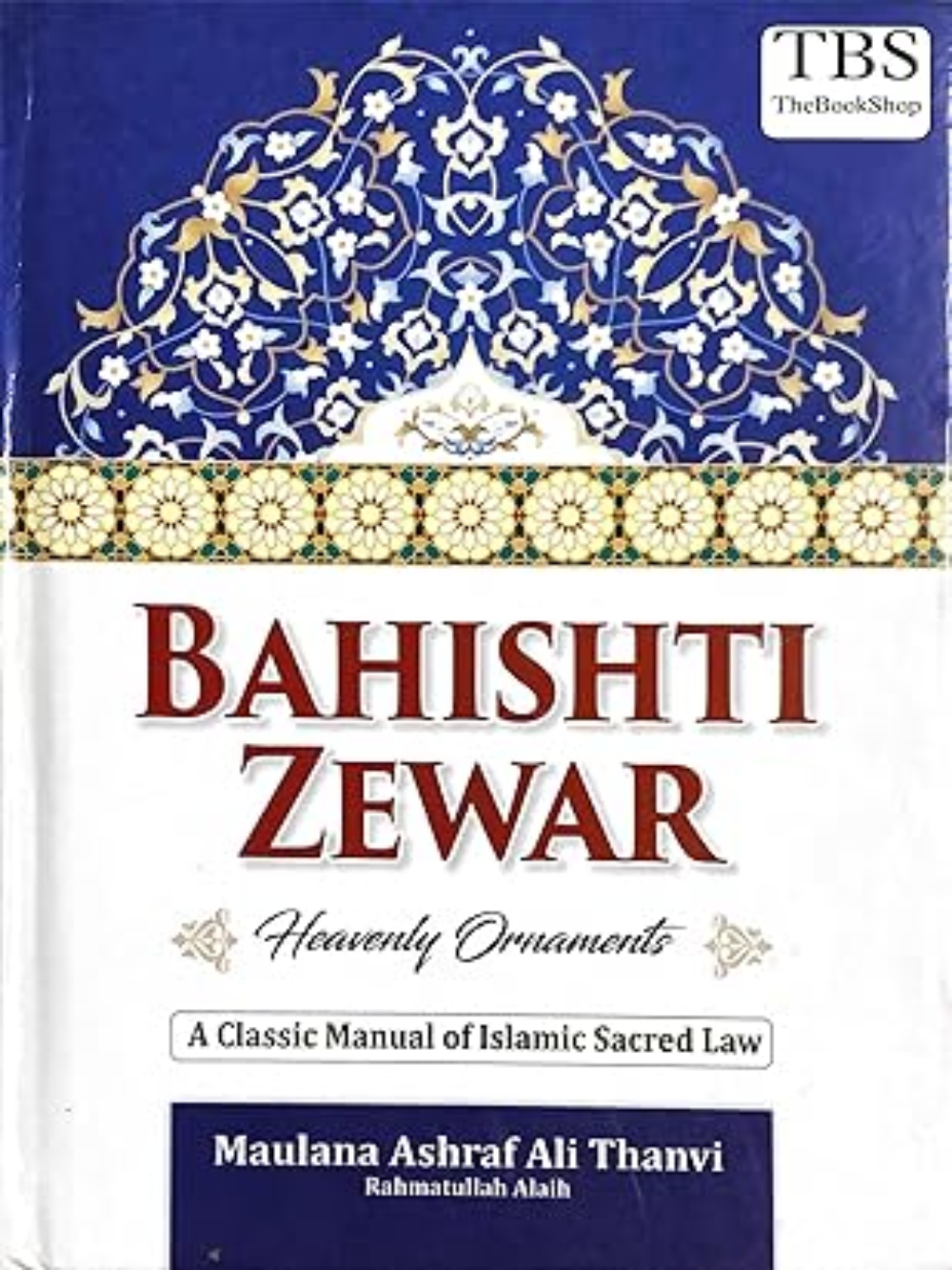 Heavenly Ornaments: Bahishti Zewar English - Premium Book from I.B Publishers, Inc. - Just $29.99! Shop now at IQRA.ORG