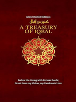 A Treasury of Iqbal - Premium from Kube Publishing Ltd. - Just $14.95! Shop now at IQRA' international Educational Foundation