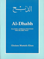 Al-Dhabh: Slaying Animals Islam - Premium from IIPH - Just $4.95! Shop now at IQRA' international Educational Foundation