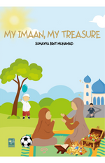 My Imaan My Treasure - Premium Book from Zam Zam Publishers - Just $6.99! Shop now at IQRA.ORG