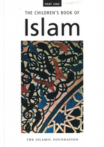 Children's Book of Islam-I - Premium book from Islamic Foundation, UK - Just $7.95! Shop now at IQRA Book Center