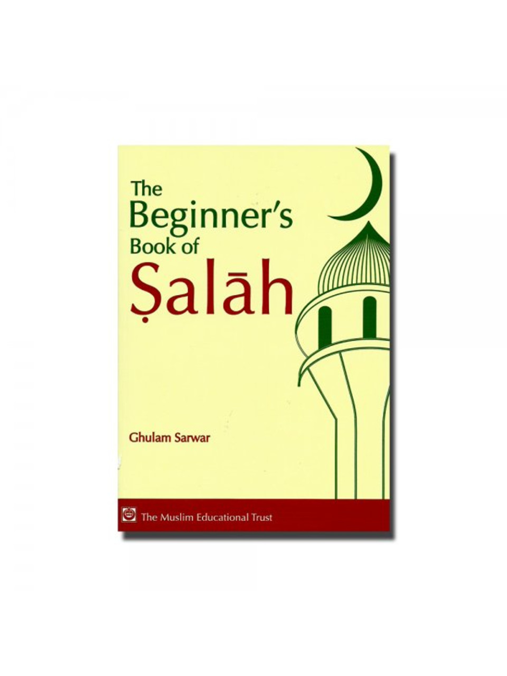 Beginner's Book of Salah - Premium  from MET, London - Just $8! Shop now at IQRA.ORG