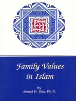 Family Values in Islam - Premium Book from Foundation For Islamic Knowledge - Just $12! Shop now at IQRA Book Center