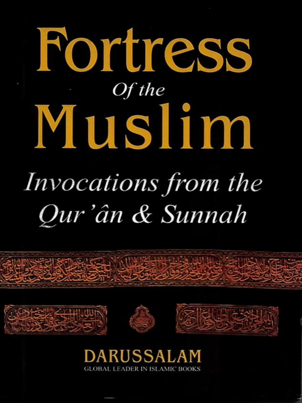 Fortress of the Muslim PB- Darussalam - Premium Pocket Size Book from Hani Book Store - Just $4.50! Shop now at IQRA Book Center