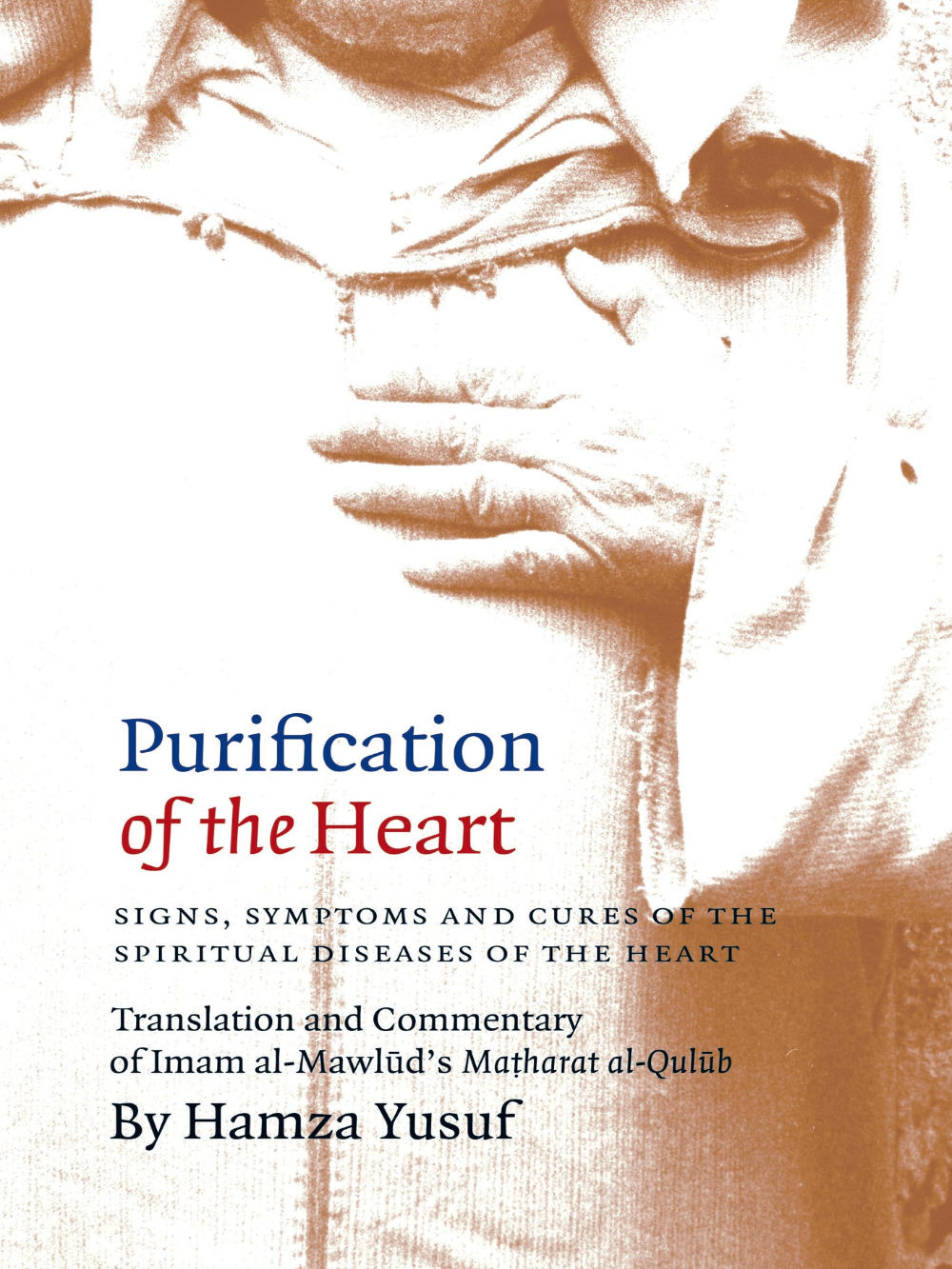 Purification of the Heart - Premium Book from Sandala - Just $15.95! Shop now at IQRA Book Center