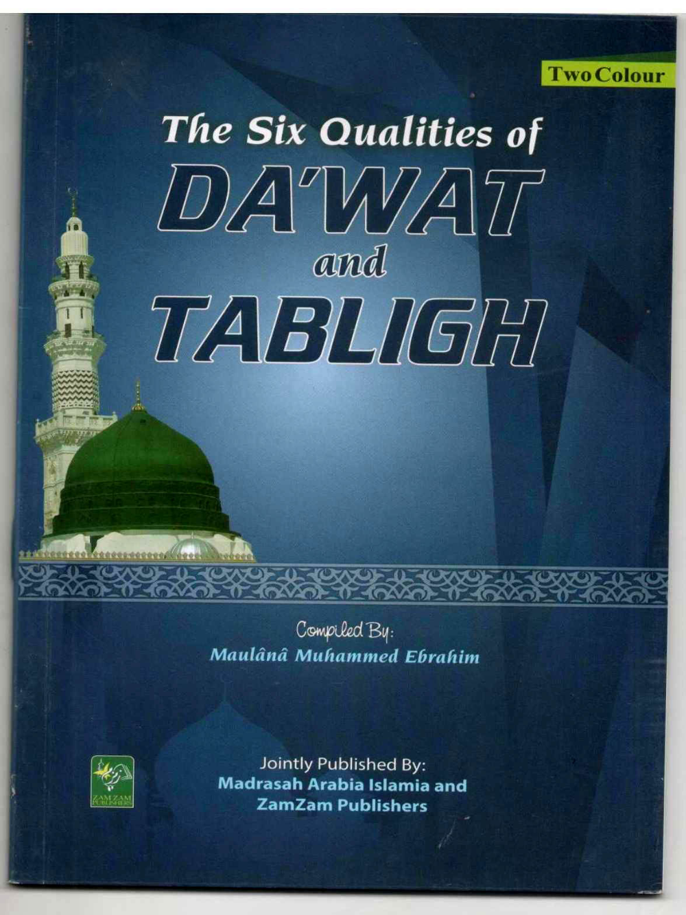 Six Qualities of Dawat-Tabligh