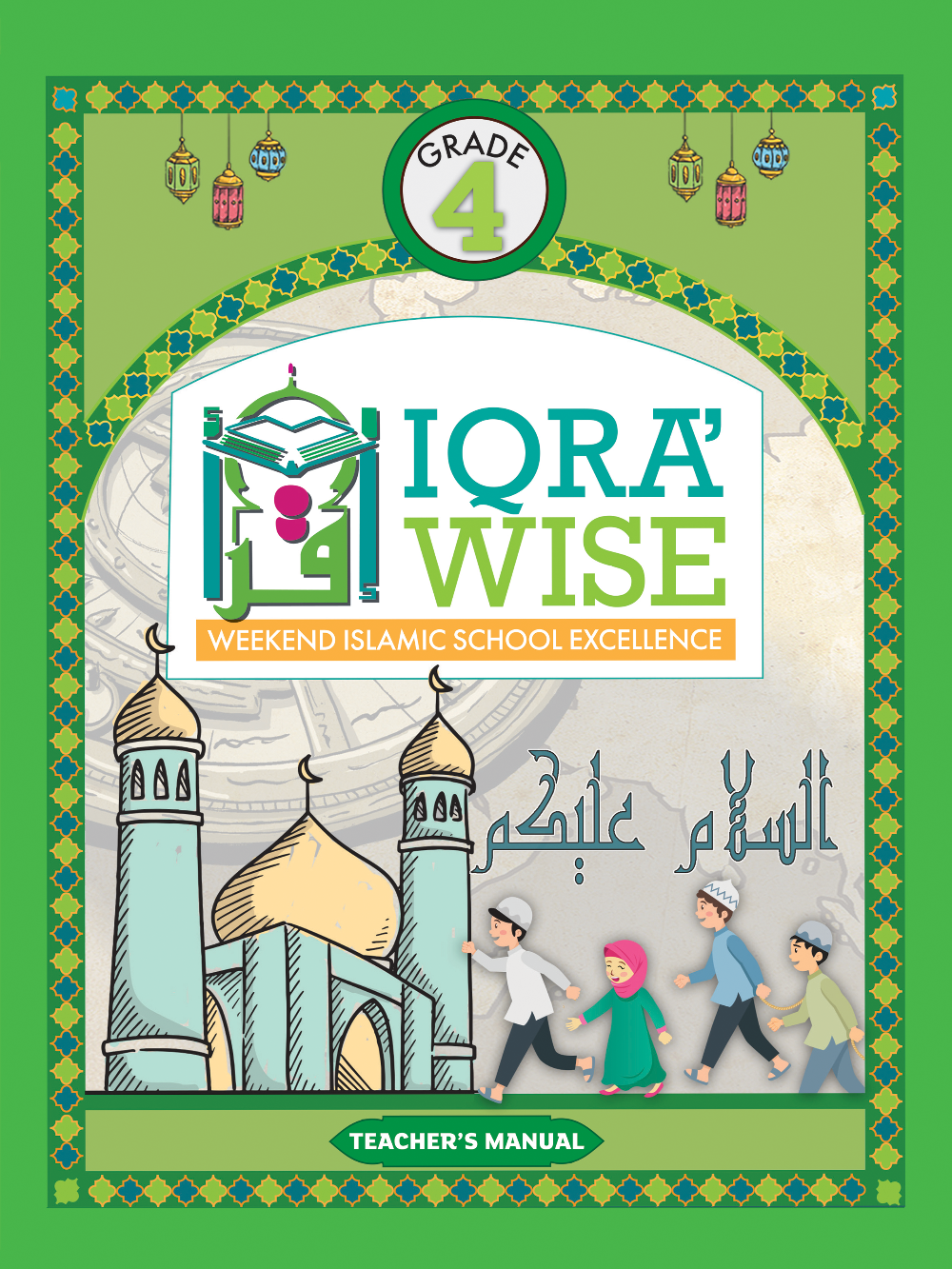 Teacher's Manual: IQRA WISE Grade 4 - Premium Teachers Manual Text Book from IQRA International Educational Foundation - Just $35! Shop now at IQRA.ORG
