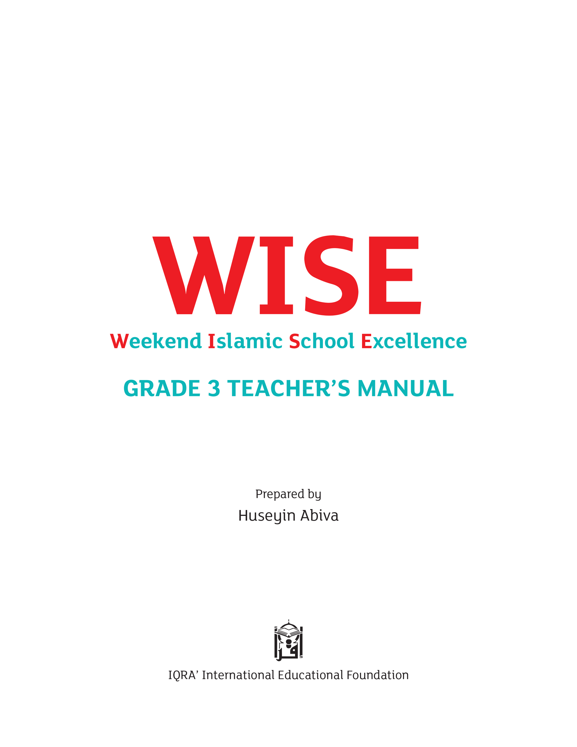Teacher's Manual: IQRA WISE Grade 3 - Premium Teachers Manual Text Book from IQRA International Educational Foundation - Just $35! Shop now at IQRA.ORG