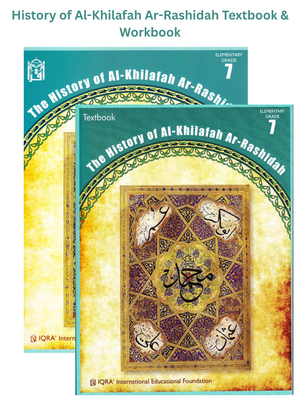 History of Al-Khilafah Ar-Rashidah Textbook & Workbook - Premium Book from IQRA' international Educational Foundation - Just $18! Shop now at IQRA.ORG