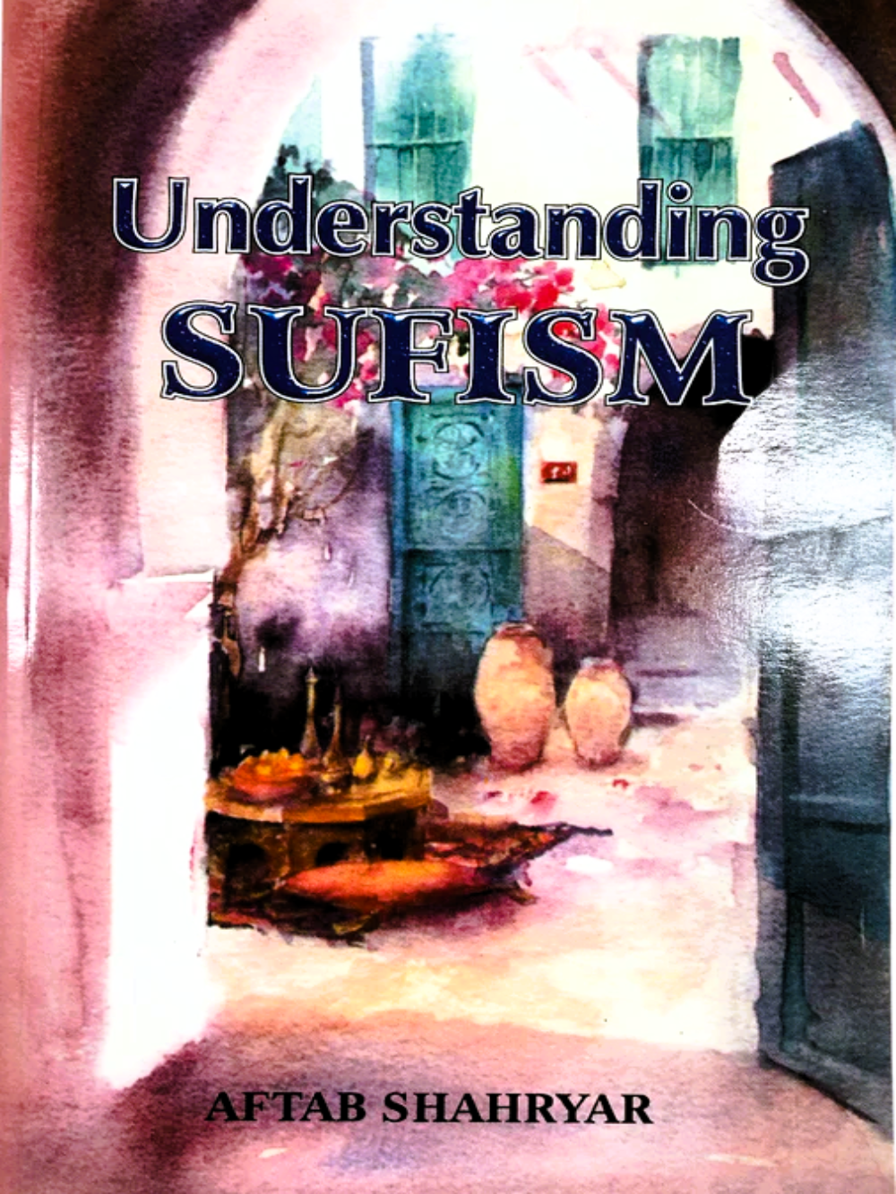 Understanding Sufism