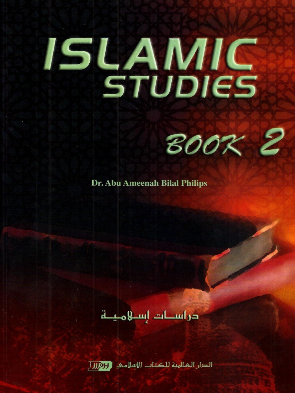 Islamic Studies Book 2, Bilal P - Premium Book from Zam Zam Publishers - Just $12! Shop now at IQRA.ORG