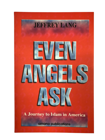 Even Angels Ask
