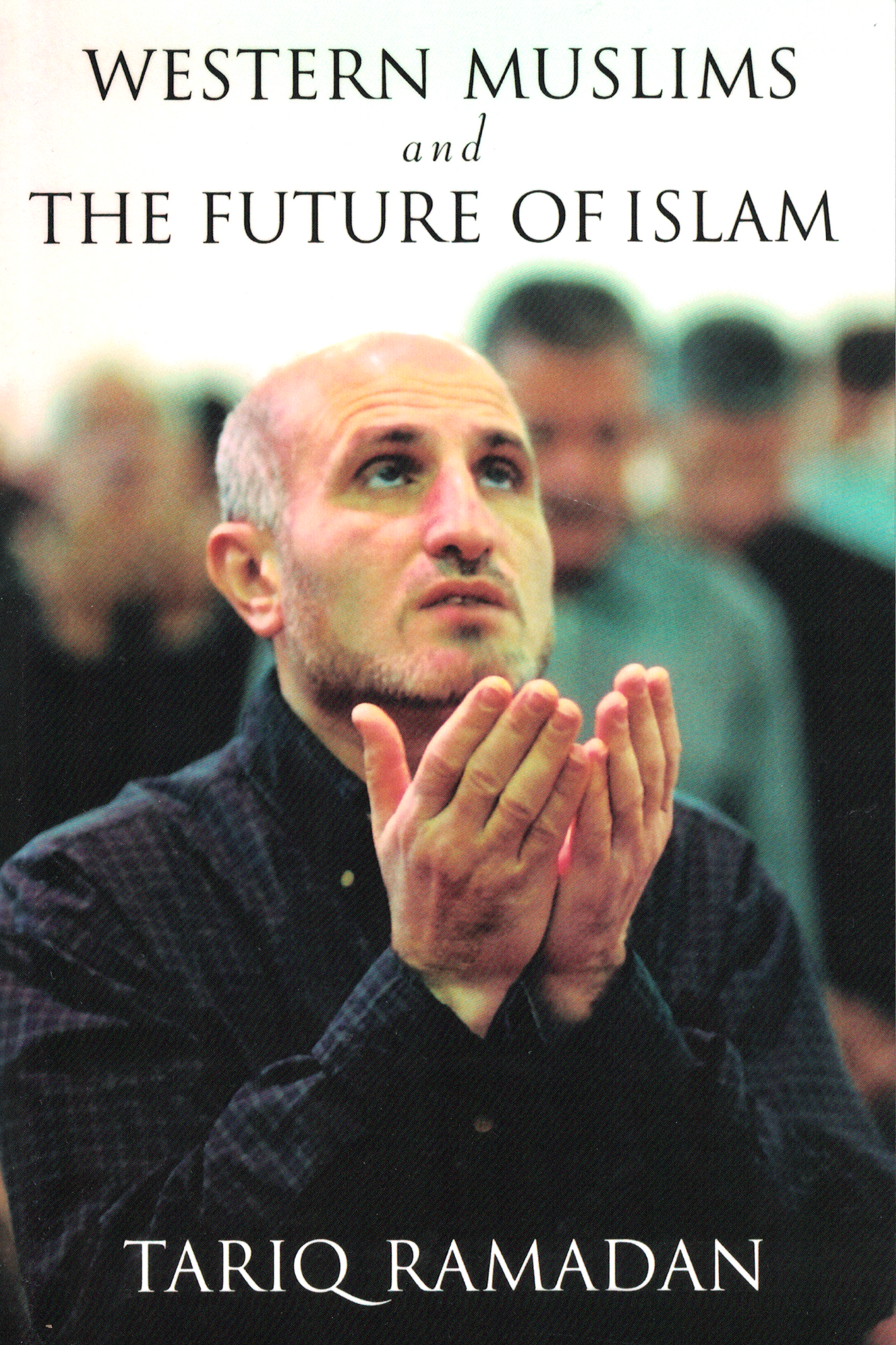 Western Muslims and the Future - Premium  from Oxford University Press - Just $24.95! Shop now at IQRA' international Educational Foundation