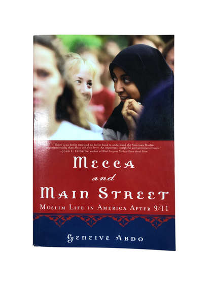 Mecca and Main Street: Muslim Life in America
