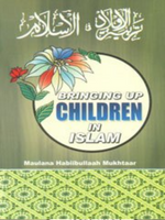 Bringing up Children in Islam - Premium Book from Goodword Books - Just $10! Shop now at IQRA.ORG