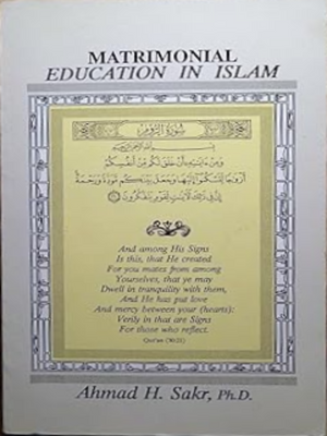 Matrimonial Education in Islam - Premium Book from Foundation For Islamic Knowledge - Just $8! Shop now at IQRA.ORG