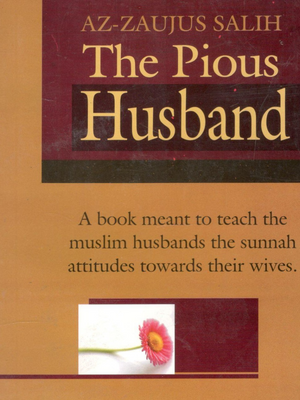 Pious Husband - Premium Book from System - Just $4.50! Shop now at IQRA.ORG