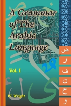 Grammar of the Arabic Language 2-Vol Set