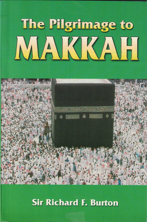 Pilgrimage to Makkah, The*