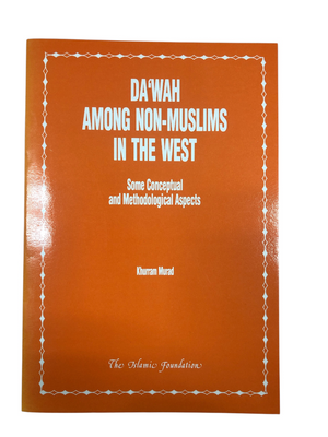 Dawah Among Non-Muslims in the West