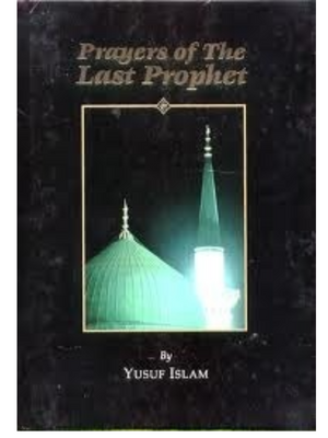 Prayers of the Last Prophet - Premium Book from Dar-ul-Ishaat - Just $10! Shop now at IQRA.ORG