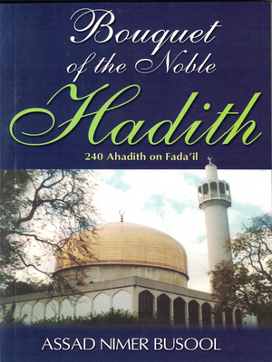 Bouquet of the Noble Hadith - Premium Book from Good words - Just $8! Shop now at IQRA Book Center 