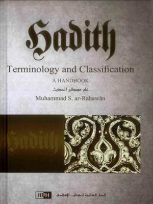 Hadith Terminology and Classification - Premium Book from Zam Zam Publishers - Just $16! Shop now at IQRA.ORG