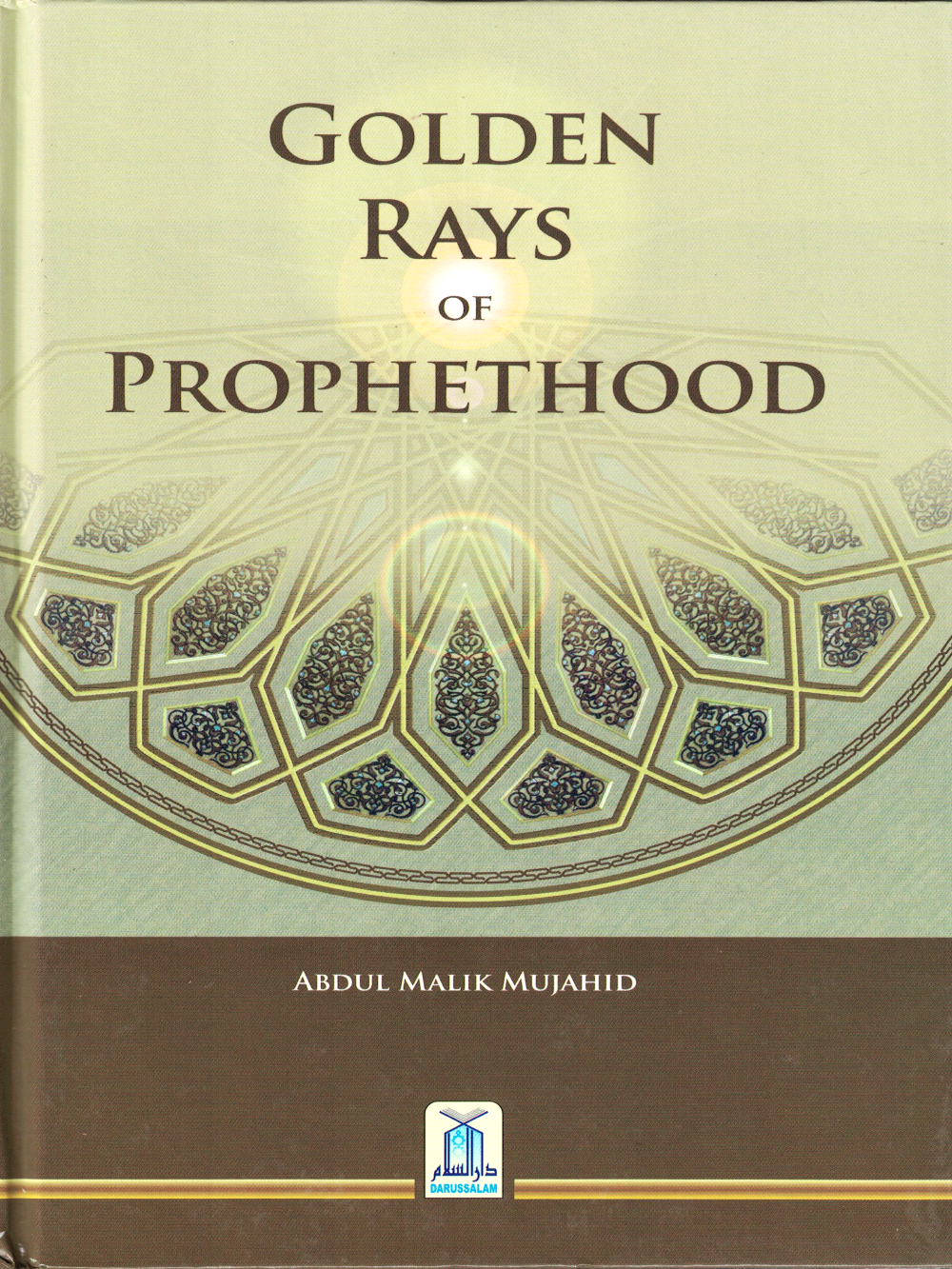 Golden Rays of Prophethood - Premium  from Darussalam - Just $20! Shop now at IQRA' international Educational Foundation