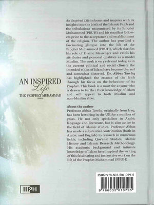 An Inspired Life The Prophet Muhammad By Abbas Tawfiq IIPH