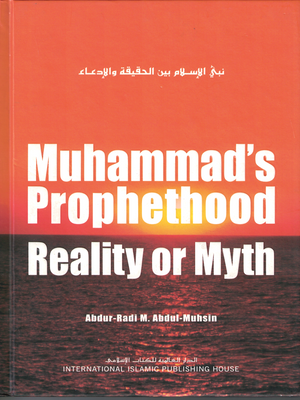 Muhammad's Prophethood RealiHC* - Premium Book from Zam Zam Publishers - Just $12! Shop now at IQRA.ORG
