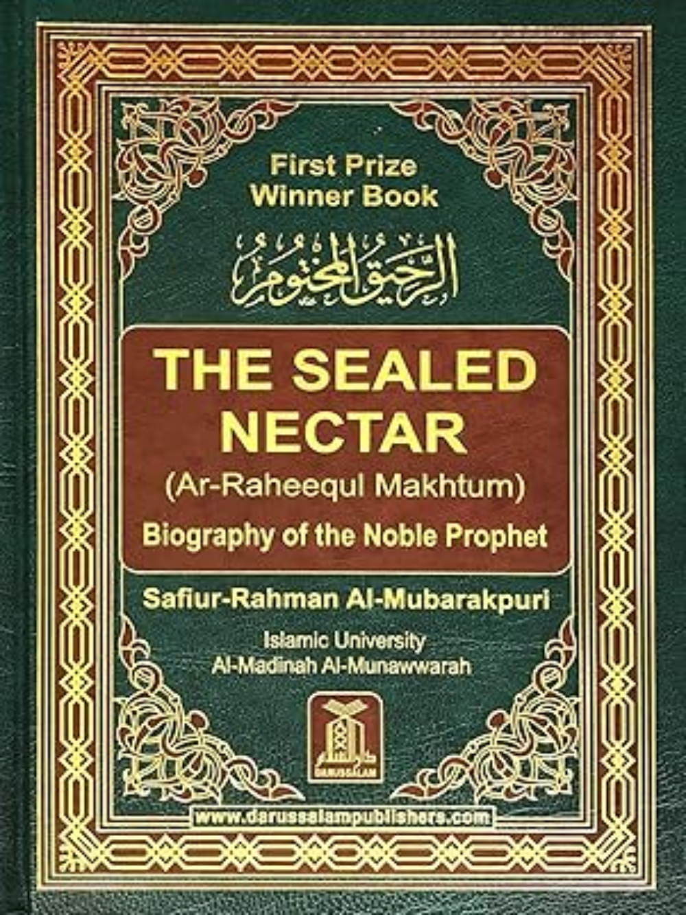 The Sealed Nectar -Ar-Raheeq Al-Makhtum-Medium Size - Premium Book from I.B Publishers, Inc. - Just $25.99! Shop now at IQRA.ORG