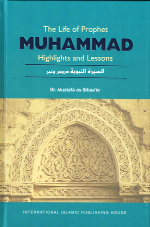 Life of Prophet Muhammad Hig HC - Premium  from IIPH - Just $12! Shop now at IQRA' international Educational Foundation