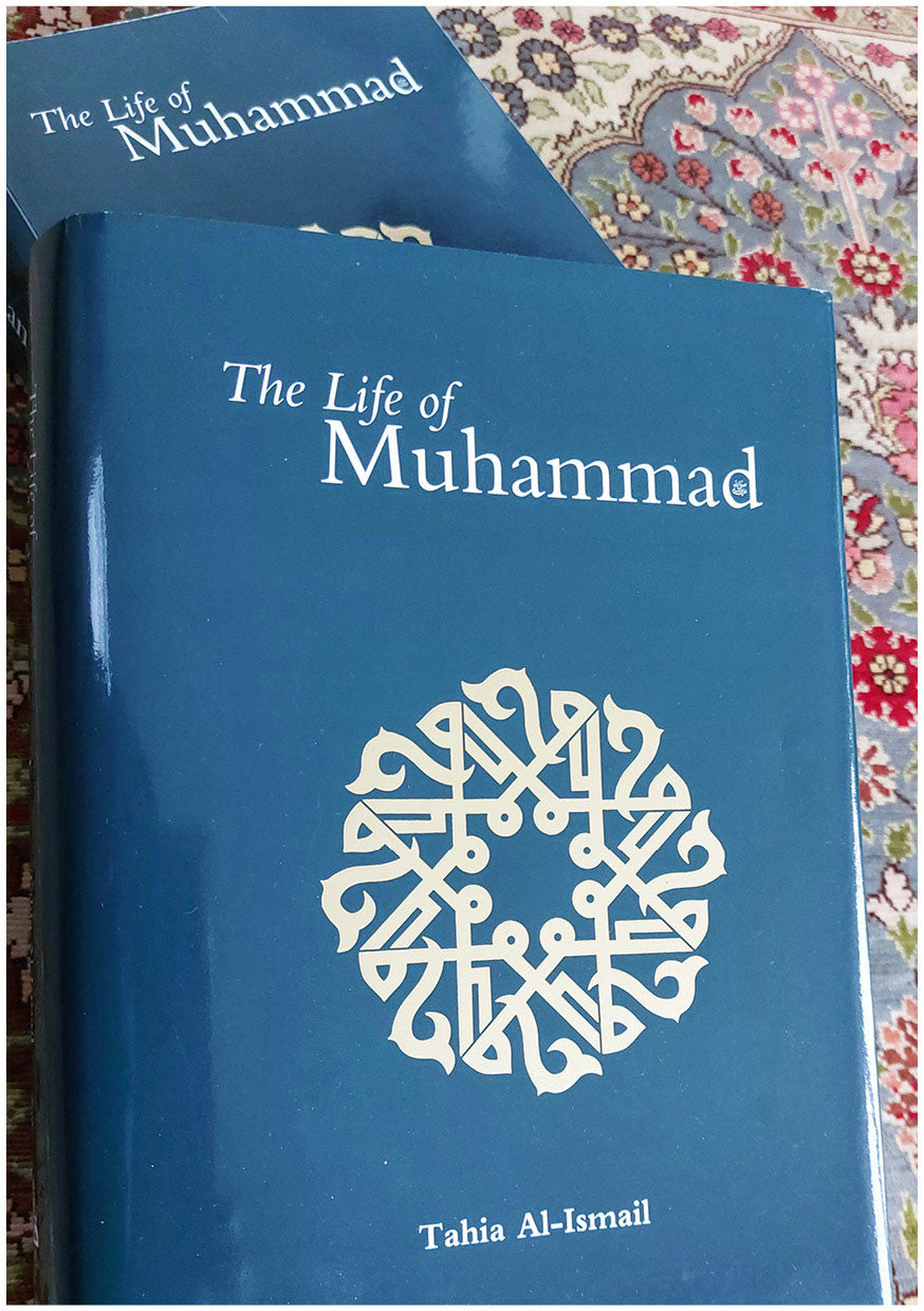 Life of Muhammad,The - Premium Book from Taha Publications,UK - Just $23.95! Shop now at IQRA.ORG