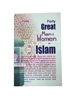 Forty Great Men and women in Islam