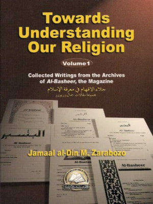 Towards Understanding Our Religion