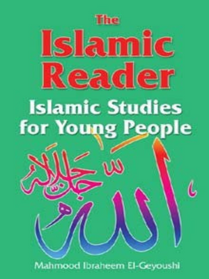 Islamic Reader, The - Premium Book from Goodword Books - Just $4.95! Shop now at IQRA.ORG