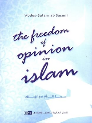 Freedom of opinion in Islam - Premium Book from Zam Zam Publishers - Just $4! Shop now at IQRA.ORG