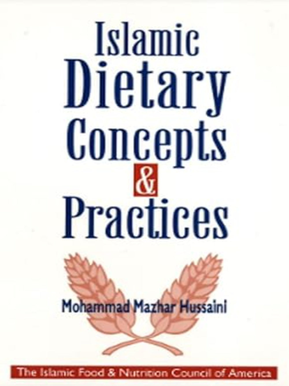 Islamic Dietary Concepts & Practices - Premium  from Al-Meezan Publishing - Just $12! Shop now at IQRA Book Center 