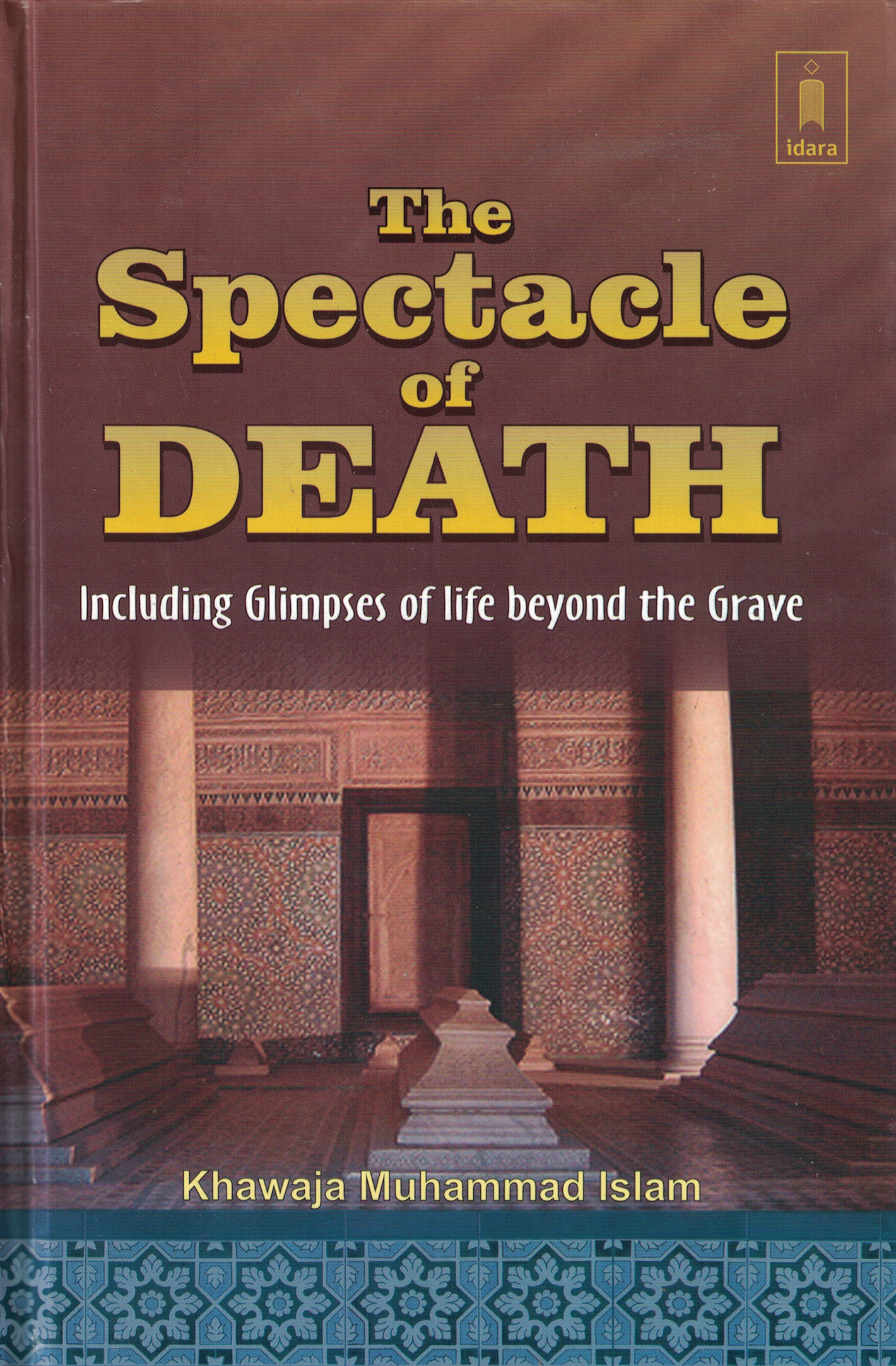 Spectacle of Death - Premium  from Goodword Books - Just $11.95! Shop now at IQRA Book Center 