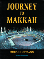 Journey to Makkah - Premium  from Amana Publications - Just $12! Shop now at IQRA' international Educational Foundation