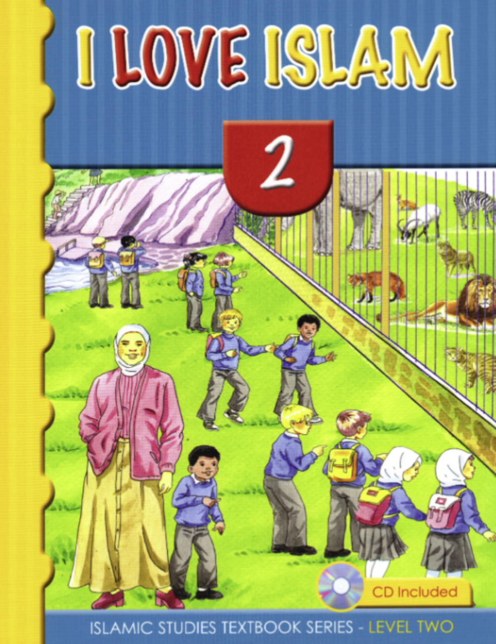 I Love Islam: Level 2 Textbook - Premium Textbook from Hani Book Store - Just $34.99! Shop now at IQRA' international Educational Foundation