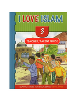 I Love Islam Teachers Manual 3 - Premium Textbook from NoorArt Inc. - Just $31.99! Shop now at IQRA.ORG
